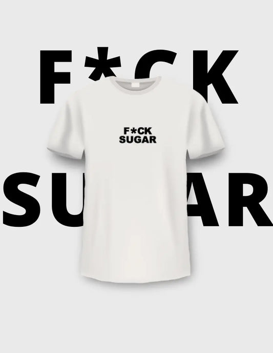 Tee-shirt F*ck Sugar Unisexe